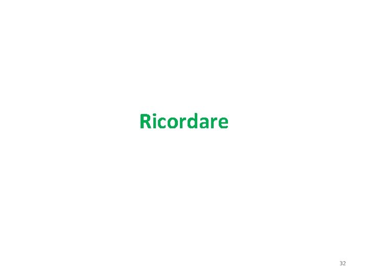 Ricordare 32 