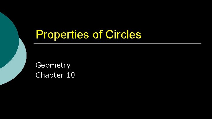 Properties of Circles Geometry Chapter 10 