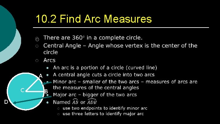 10. 2 Find Arc Measures ¡ A C D B 