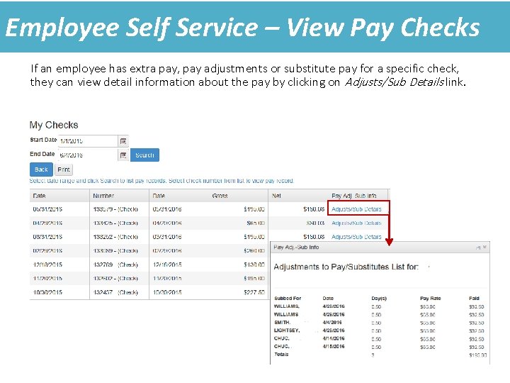 Employee Self Service – View Pay Checks If an employee has extra pay, pay Employee Self Service – View Pay Checks If an employee has extra pay, pay