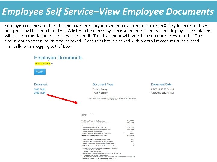 Employee Self Service–View Employee Documents Employee can view and print their Truth In Salary Employee Self Service–View Employee Documents Employee can view and print their Truth In Salary
