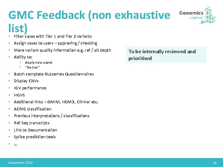 GMC Feedback (non exhaustive list) • • Filter cases with Tier 1 and Tier