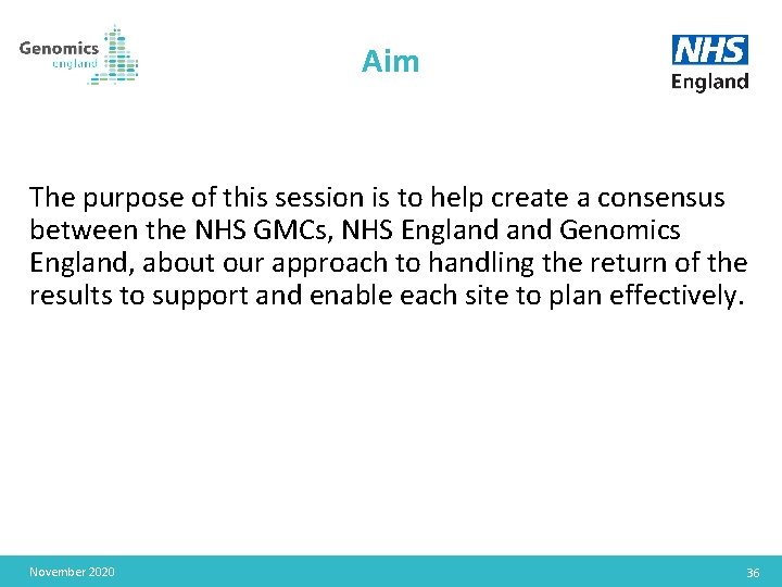 Aim The purpose of this session is to help create a consensus between the