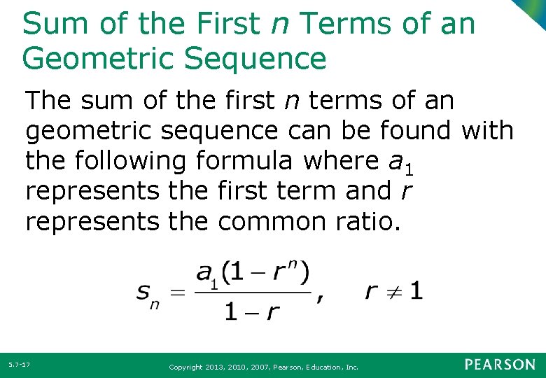 Sum of the First n Terms of an Geometric Sequence The sum of the