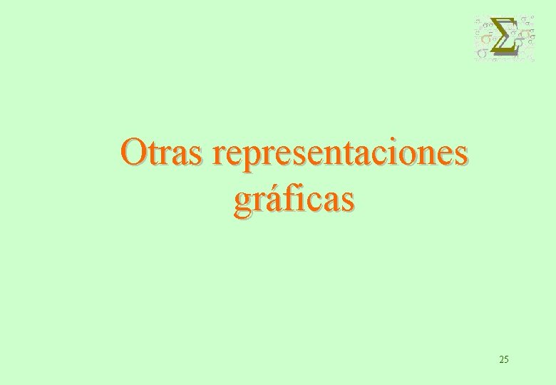 Otras representaciones gráficas 25 