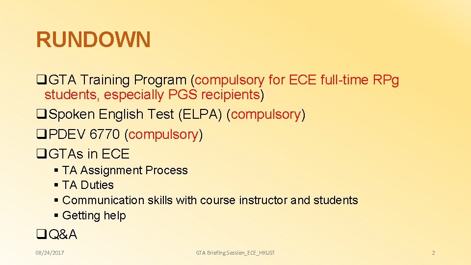 RUNDOWN q. GTA Training Program (compulsory for ECE full-time RPg students, especially PGS recipients)