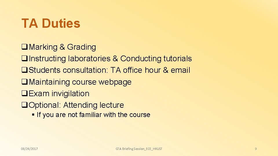 TA Duties q. Marking & Grading q. Instructing laboratories & Conducting tutorials q. Students