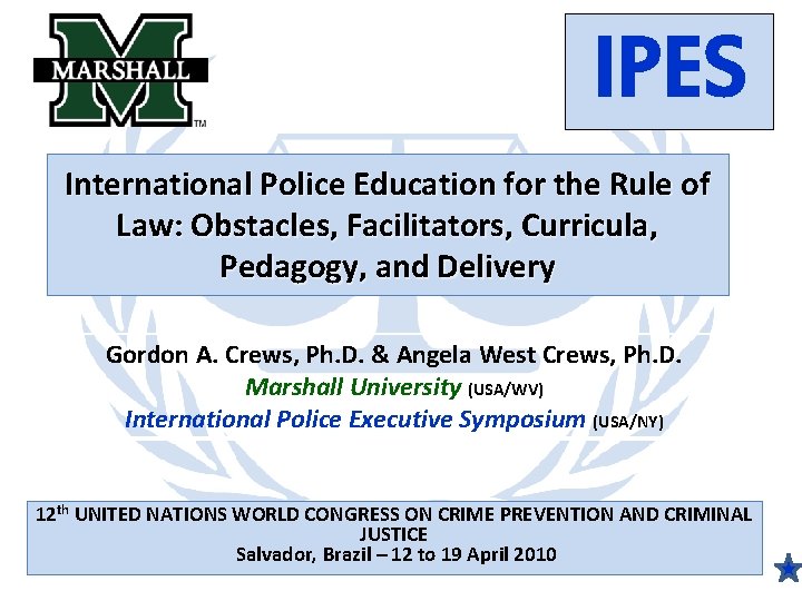 IPES International Police Education for the Rule of Law: Obstacles, Facilitators, Curricula, Pedagogy, and