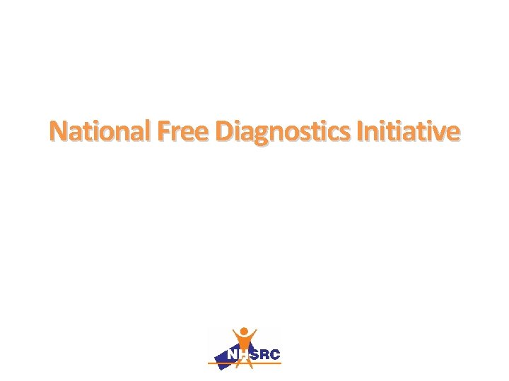 National Free Diagnostics Initiative 