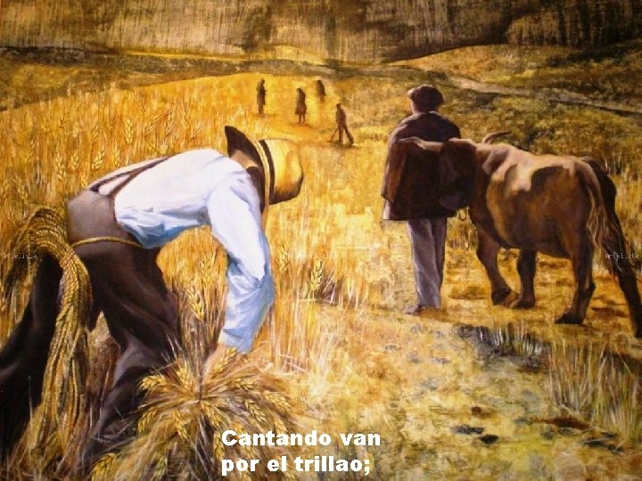 Cantando van por el trillao; 