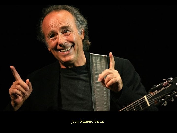 Juan Manuel Serrat 