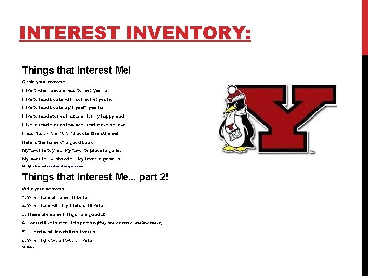 INTEREST INVENTORY: Things that Interest Me! Circle your answers: I like it when people