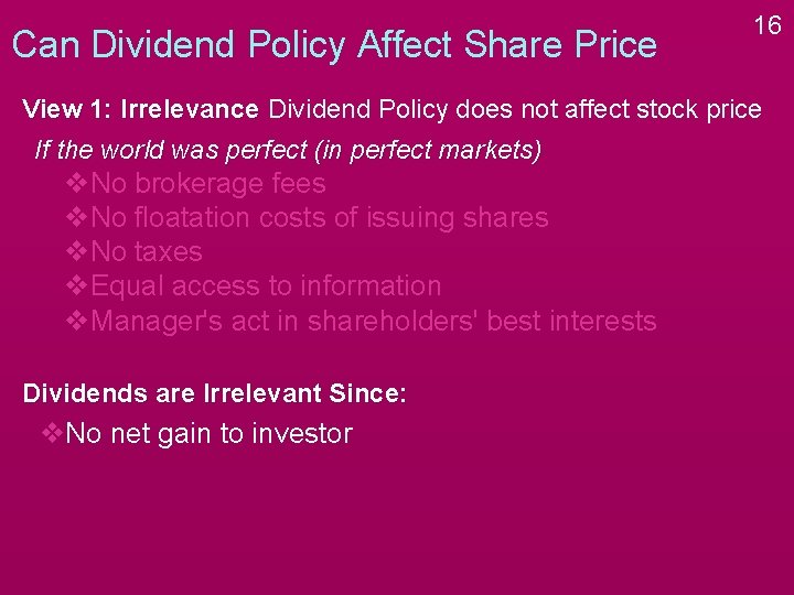 Can Dividend Policy Affect Share Price 16 View 1: Irrelevance Dividend Policy does not Can Dividend Policy Affect Share Price 16 View 1: Irrelevance Dividend Policy does not