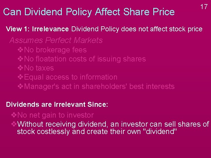 Can Dividend Policy Affect Share Price 17 View 1: Irrelevance Dividend Policy does not Can Dividend Policy Affect Share Price 17 View 1: Irrelevance Dividend Policy does not