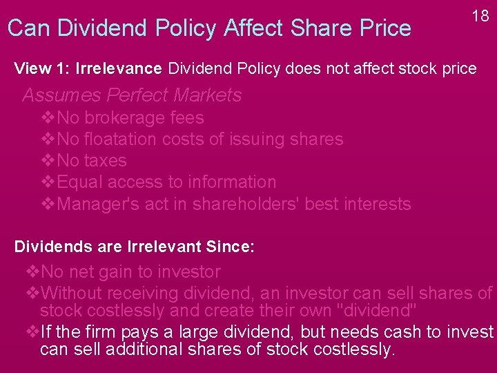 Can Dividend Policy Affect Share Price 18 View 1: Irrelevance Dividend Policy does not Can Dividend Policy Affect Share Price 18 View 1: Irrelevance Dividend Policy does not