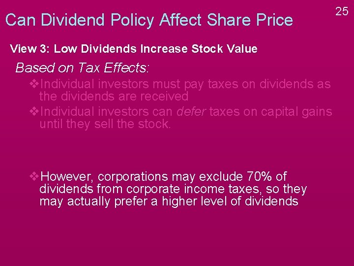 Can Dividend Policy Affect Share Price View 3: Low Dividends Increase Stock Value Based Can Dividend Policy Affect Share Price View 3: Low Dividends Increase Stock Value Based