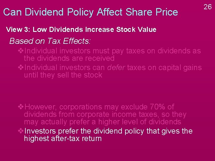 Can Dividend Policy Affect Share Price View 3: Low Dividends Increase Stock Value Based Can Dividend Policy Affect Share Price View 3: Low Dividends Increase Stock Value Based