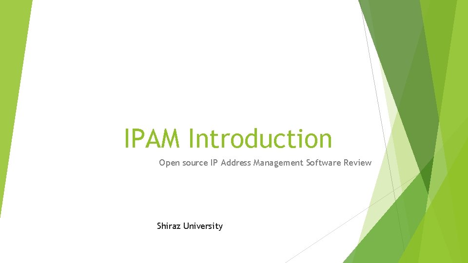 IPAM Introduction Open source IP Address Management Software Review Shiraz University 