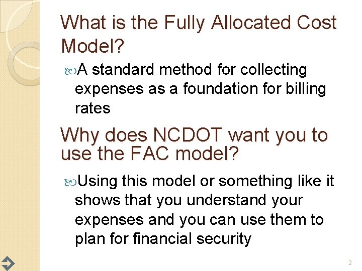 What is the Fully Allocated Cost Model? A standard method for collecting expenses as