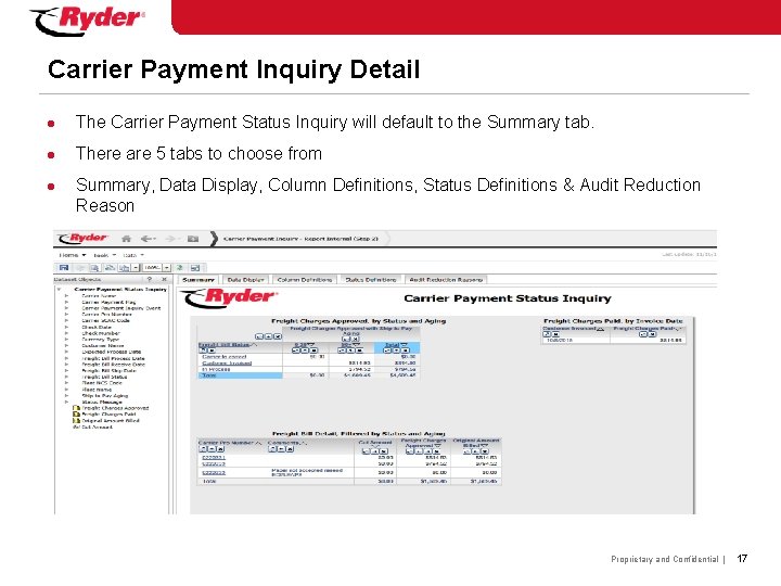 Carrier Payment Inquiry Detail l The Carrier Payment Status Inquiry will default to the