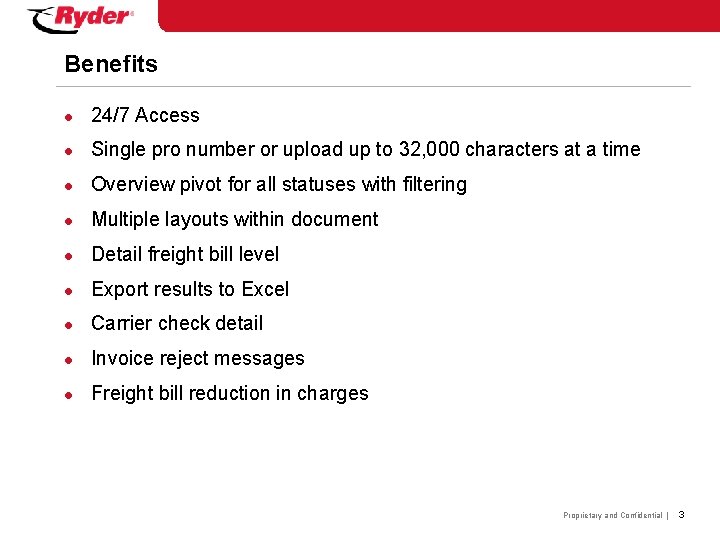 Benefits l 24/7 Access l Single pro number or upload up to 32, 000