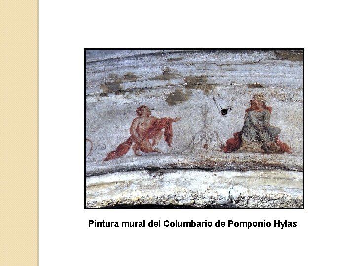 Pintura mural del Columbario de Pomponio Hylas 
