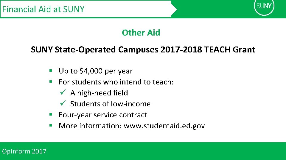 Financial Aid at SUNY Other Aid SUNY State-Operated Campuses 2017 -2018 TEACH Grant §