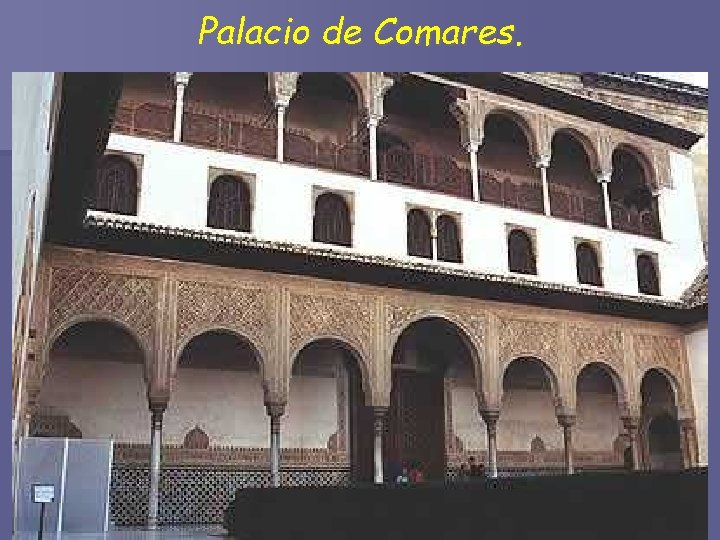 Palacio de Comares. 