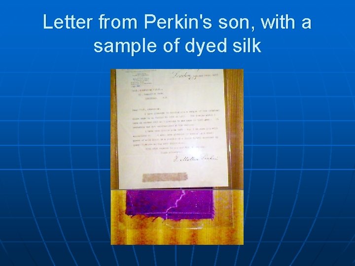 Letter from Perkin's son, with a sample of dyed silk 