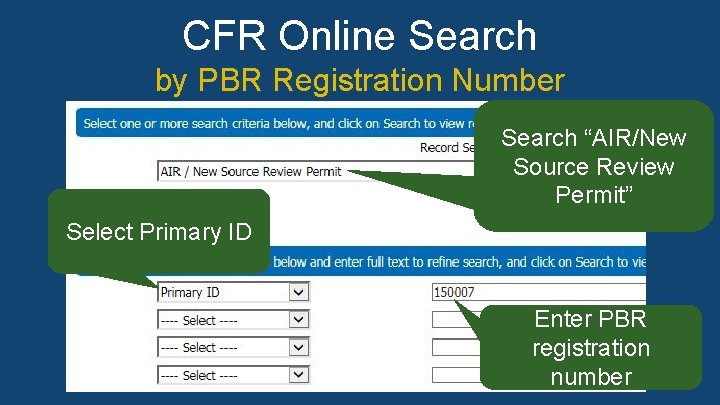 CFR Online Search by PBR Registration Number Search “AIR/New Source Review Use the AIR/New CFR Online Search by PBR Registration Number Search “AIR/New Source Review Use the AIR/New