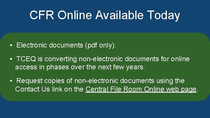 CFR Online Available Today • Electronic documents pdf only. TCEQ is converting • • CFR Online Available Today • Electronic documents pdf only. TCEQ is converting • •