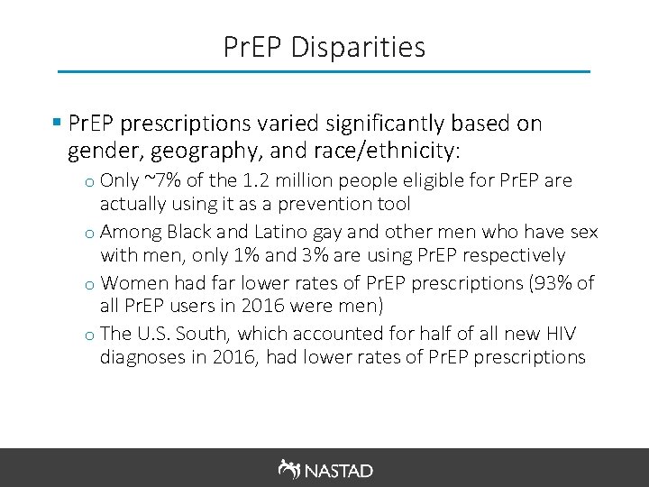 Pr. EP Disparities § Pr. EP prescriptions varied significantly based on gender, geography, and