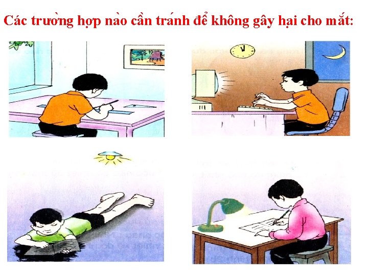 Các trươ ng hơ p na o câ n tra nh đê không gây