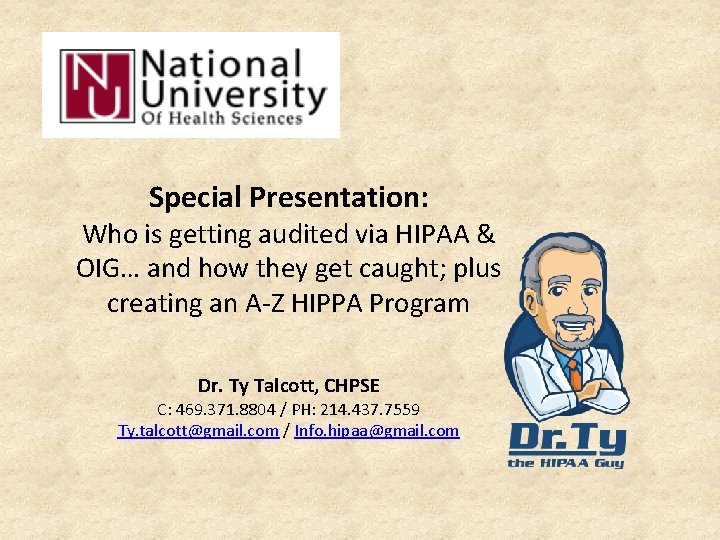 Special Presentation: Who is getting audited via HIPAA & OIG… and how they get