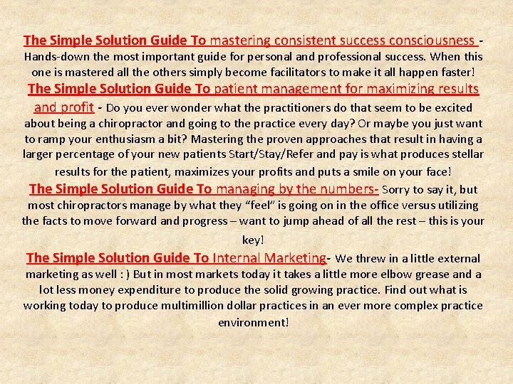 The Simple Solution Guide To mastering consistent success consciousness - Hands-down the most important