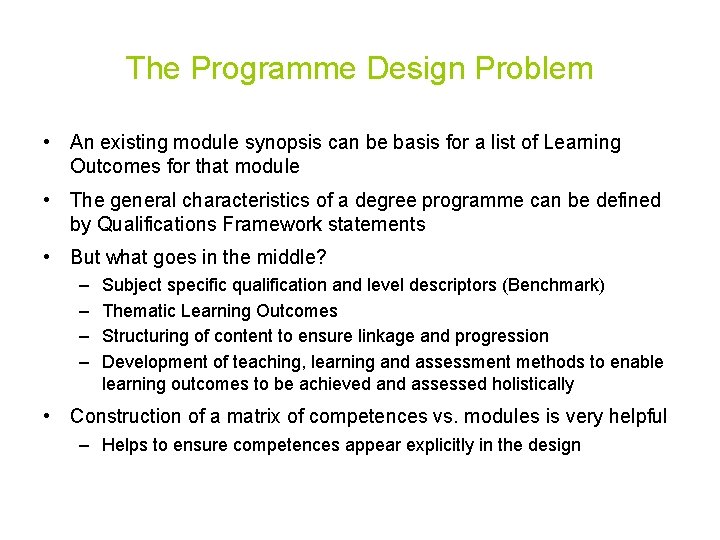 The Programme Design Problem • An existing module synopsis can be basis for a