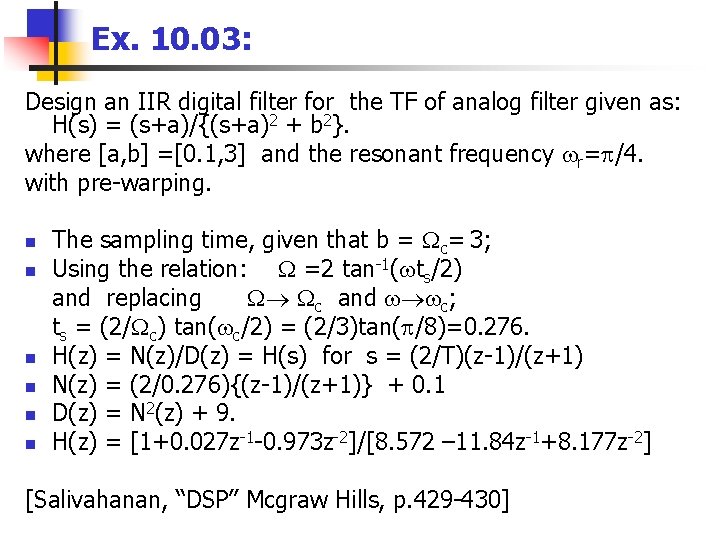 Ex. 10. 03: Design an IIR digital filter for the TF of analog filter