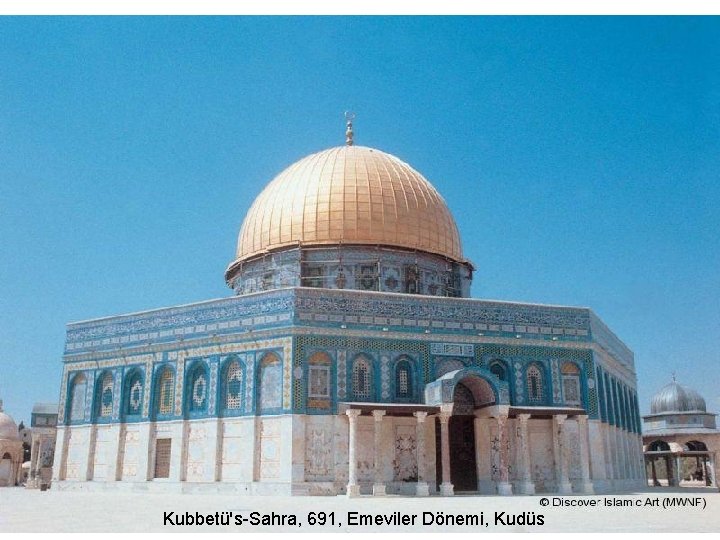 Kubbetü's-Sahra, 691, Emeviler Dönemi, Kudüs 