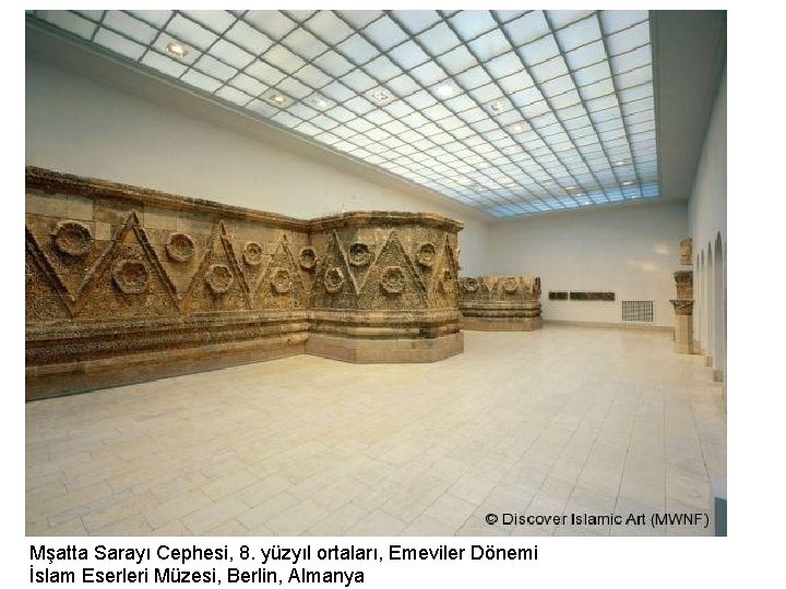 Mşatta Sarayı Cephesi, 8. yüzyıl ortaları, Emeviler Dönemi İslam Eserleri Müzesi, Berlin, Almanya 