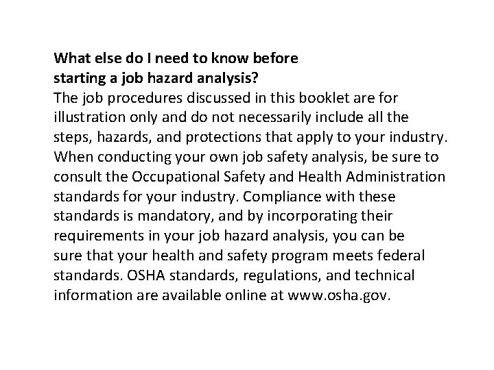 What else do I need to know before starting a job hazard analysis? The