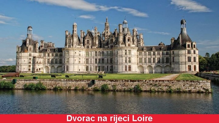 Dvorac na rijeci Loire 