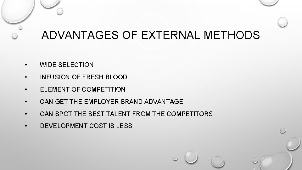 ADVANTAGES OF EXTERNAL METHODS • WIDE SELECTION • INFUSION OF FRESH BLOOD • ELEMENT