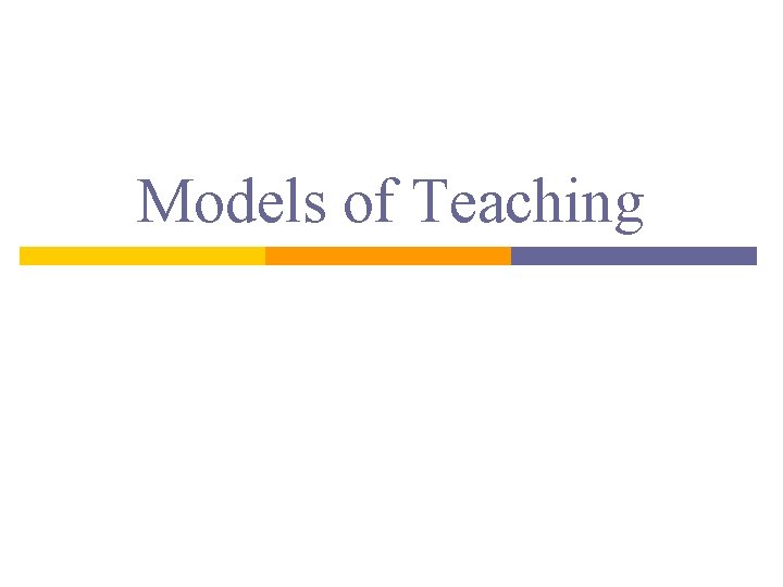 Models of Teaching 