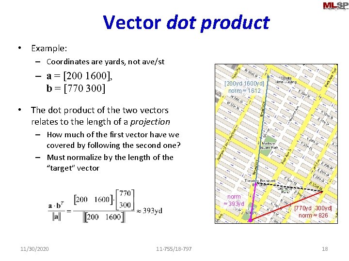 Vector dot product • Example: – Coordinates are yards, not ave/st – a =