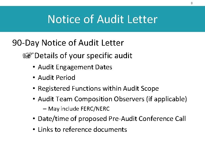 8 Notice of Audit Letter 90 -Day Notice of Audit Letter Details of your