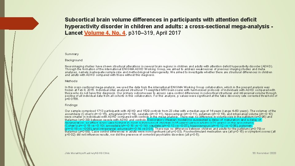 Subcortical brain volume differences in participants with attention deficit hyperactivity disorder in children and