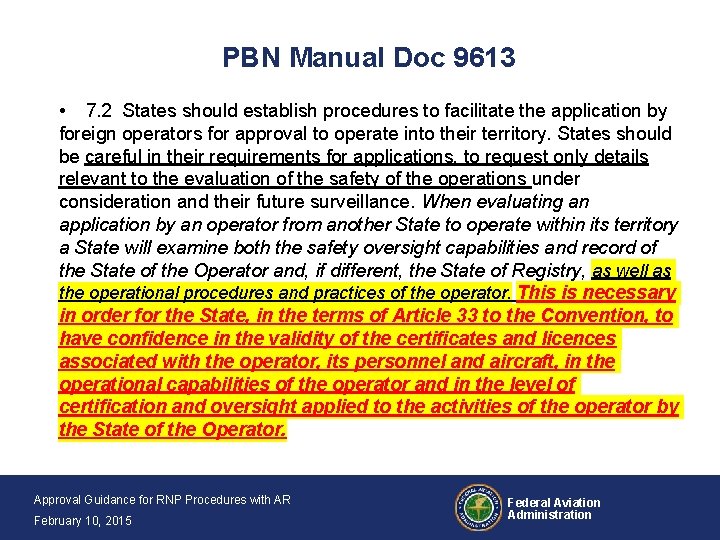 PBN Manual Doc 9613 • 7. 2 States should establish procedures to facilitate the