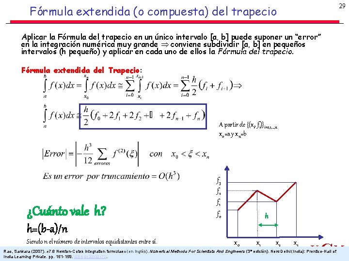 29 Fórmula extendida (o compuesta) del trapecio Aplicar la Fórmula del trapecio en un 29 Fórmula extendida (o compuesta) del trapecio Aplicar la Fórmula del trapecio en un