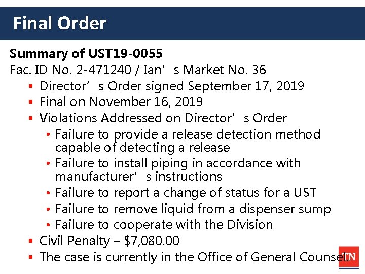 Final Order Summary of UST 19 -0055 Fac. ID No. 2 -471240 / Ian’s