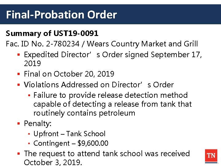 Final-Probation Order Summary of UST 19 -0091 Fac. ID No. 2 -780234 / Wears